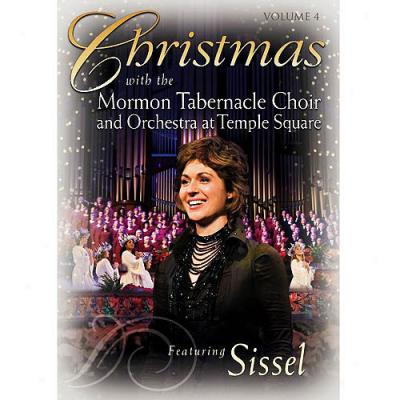 Christmas With The Mormon Tabernacle Choir And Orchestra At Temple Square, Vol. 4 - Featuring Sissel