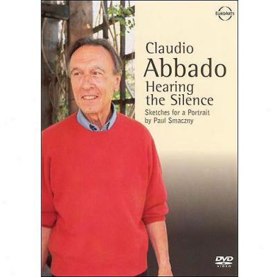 Claudio Abbado: Hearing The Silence (widescreen)