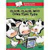 Click, Clack, Moo: Cows Taht Type... And More Fun On The Farm