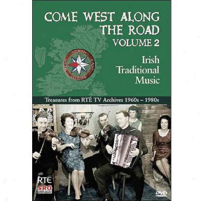 Come West Along The Road Vol. 2: Irish Traditional Music