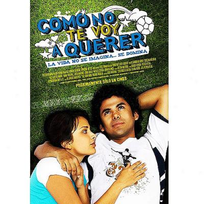 Como No Te Voy A Querer (spanish)