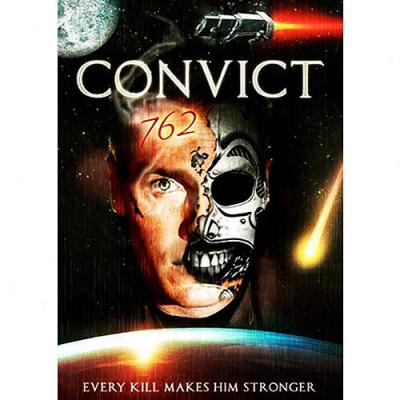 Convict 762