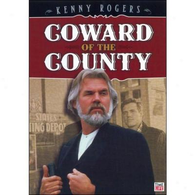 Coward Of The County