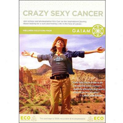 Crazy Sexy Cancer (eco Friendly Packaging) (wellness Version)