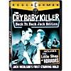 Cry Baby Killer: Back To In a ~ward direction Jack Edition, The