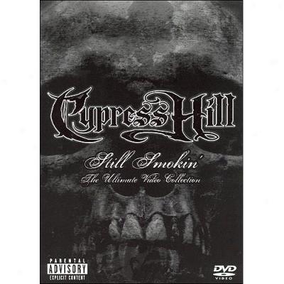 Cypress Hill: Still Smokin' - The Ultimate Viideo Collection