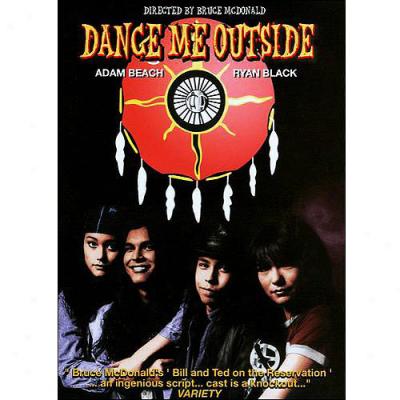 Dance Me Outside (widescreen)