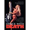 Dance With Death