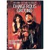 Dangerous Ground (full Frame, Widescreen)