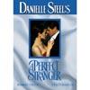 Danielle Steel's A Perfect Stranger