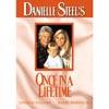 Danielle Steel's Once In Lifetime