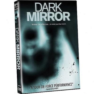 Dark Mirror (widescreen)