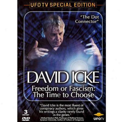 David Icke: Freedom Or Fascism - The Time To Choose (3-disc)