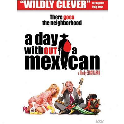 Day Withouta Mexican, A (widescreen)