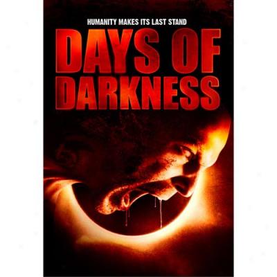 Days Of Darkness (full Frame)