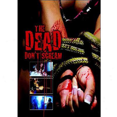 Dead Don't Scream