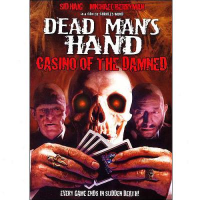 Dead Man's Hand: Casino Of The Damned