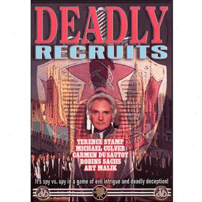 Deadly Recruits