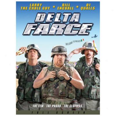 Delta Farce (full Frame)