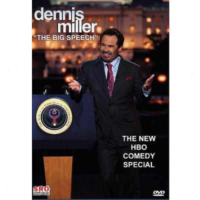 Dennis Miller: The Great Speech