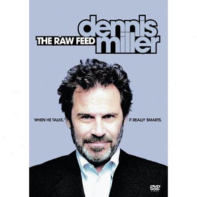 Dennis Miller: The Cold Feed