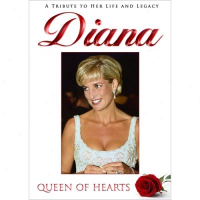 Diana: Queen Of Hearts