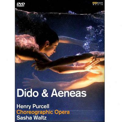 Dido & Aeneas: A Choreographic Opera