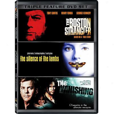 Don't Talk To Strangers Triple Characteristic: The Boston Strangler / Silence Of The Lambs / The Vanishing