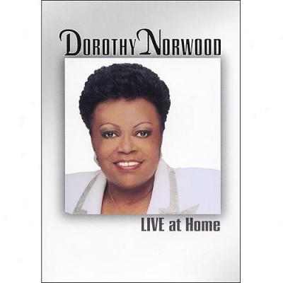 Dorothy Norwood: Vivid At Home