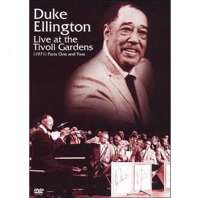 Duke Ellington: Live At Thd Tivoli Gardens, Part One And Two