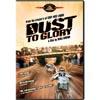 Dust To Glory (widescreen)