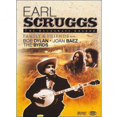 Earl Scruggs: The Bluegrass Legend - Family & Friends