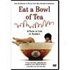 Eat A Bowl Of Tea (widescreen)