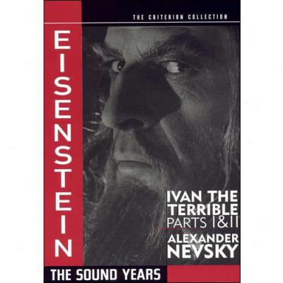 Eisenstein: The Sound Years - Alexander Nevskky / Ivan The Terrible, Pts. 1 & 2 (russian) (full Frame, Particular Edition)