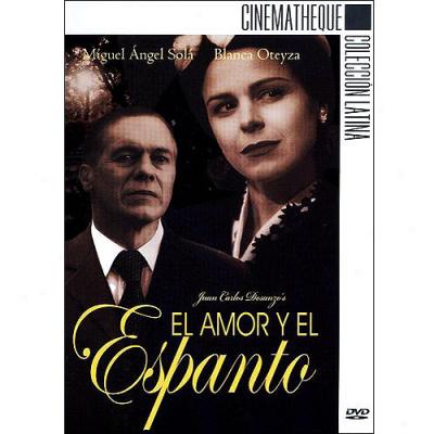 El Amor Y El Espanto (spanish) (widescreen)