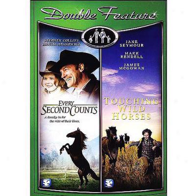 Every Second Counts / Touching Wild Horses (double Feature)/