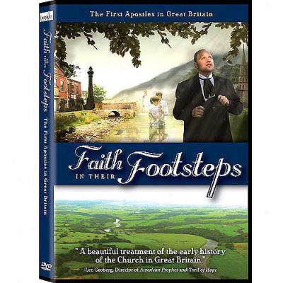 Faith In Their Footsteps: : The First Apostles In Great Britain (widescreen)