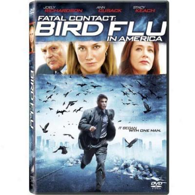 Fatal Contact: Bird Flu In America (widescreen)