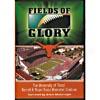 Fields Of Glory: The University Of Texaas - Darrel K Kingly -texas Memorial Stadium