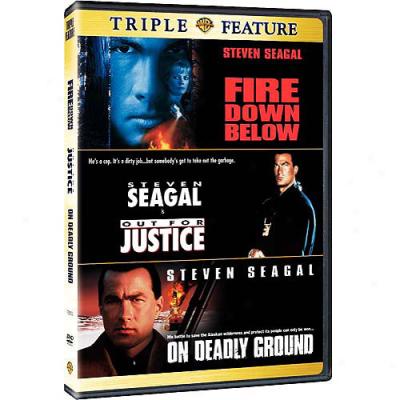 Fire Down Below / Out For Justice / On Deadly Ground (2 Discs)