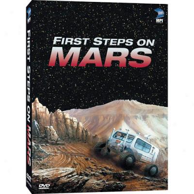 First Steps On Mars