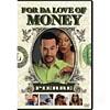 Fo ra Love Of Money (full Frame)