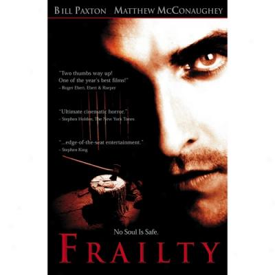 Frailty (widescreen)