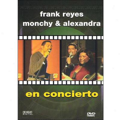 Frank Reyes And Monchy & Alexandra En Concierto