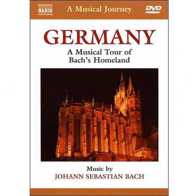 Germany: A Musical Tour Of Bach's Homeland