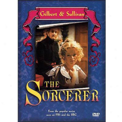 Gilbert & S8llivan: The Sorcerer