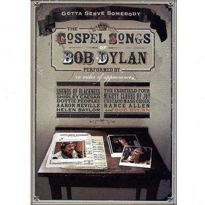 Gotta Aid Somebody: The Gospel Songs Of Bob Dylan