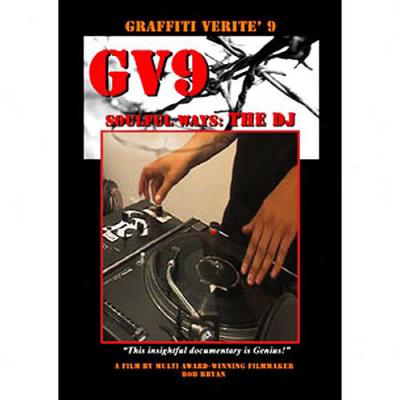 Graffiti Verite 09: Soulful Ways - The Dj