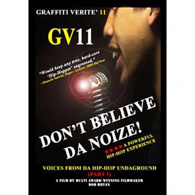 Graffiti Verite 11: Don't Believe Da Talk! Voices From Da Hip-hop Underground