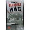 Great Blunders Of Wwii